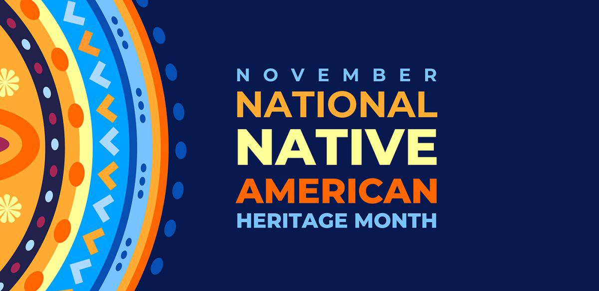 National Native American Heritage Month header image