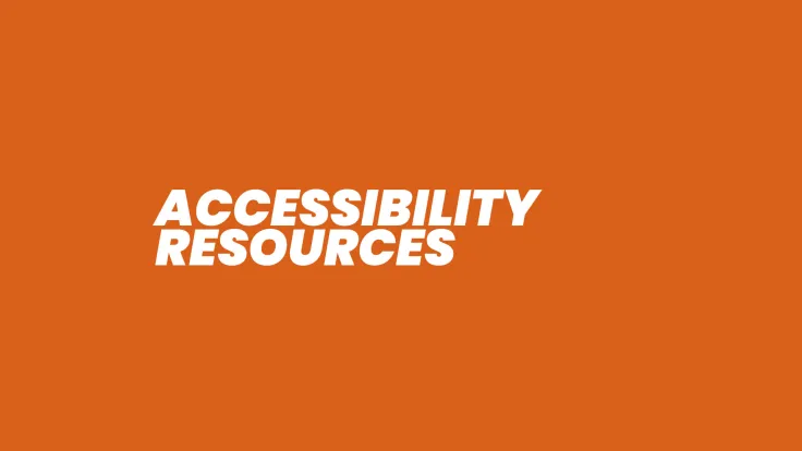 Accessibility Resources