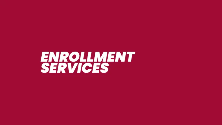 Enrollment Services
